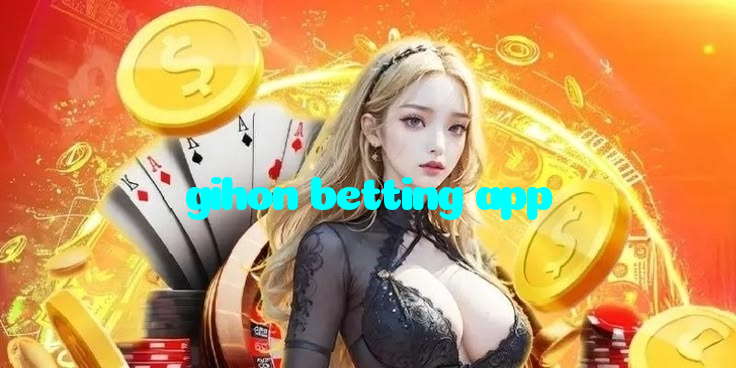 gihon betting app