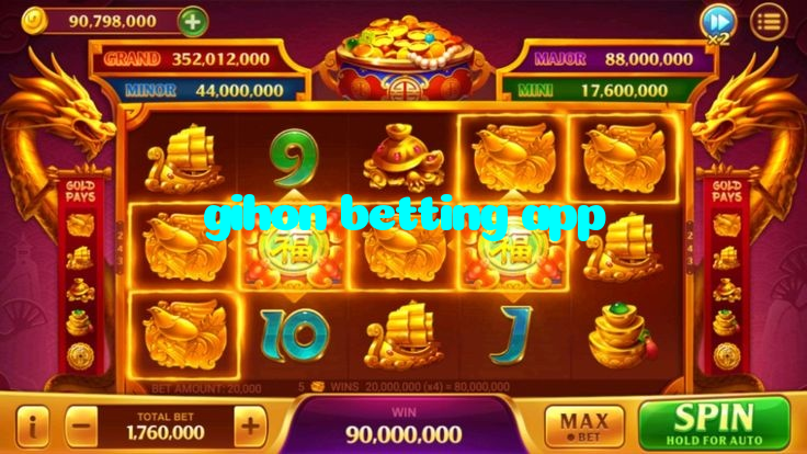 gihon betting app