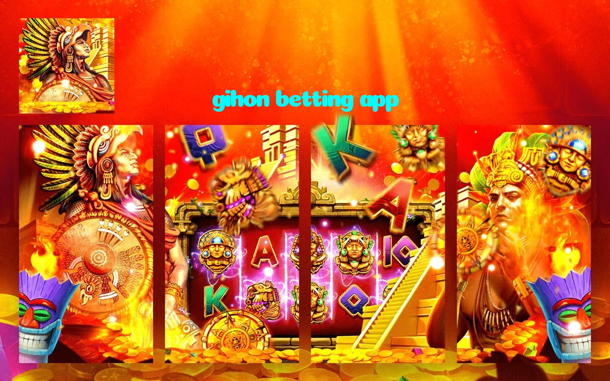 gihon betting app